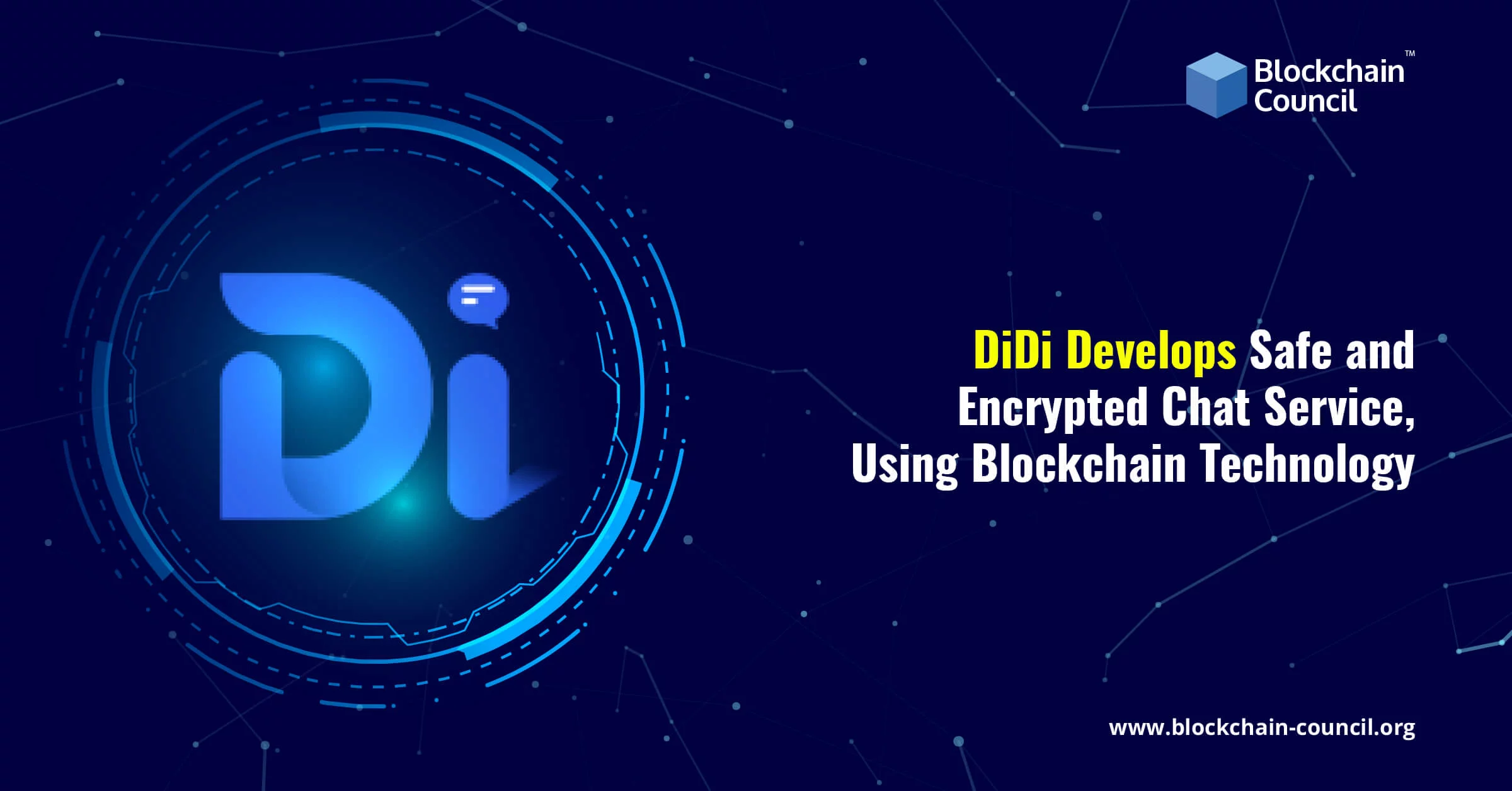DiDi Develops Safe and Encrypted Chat Service, Using Blockchain Technology
