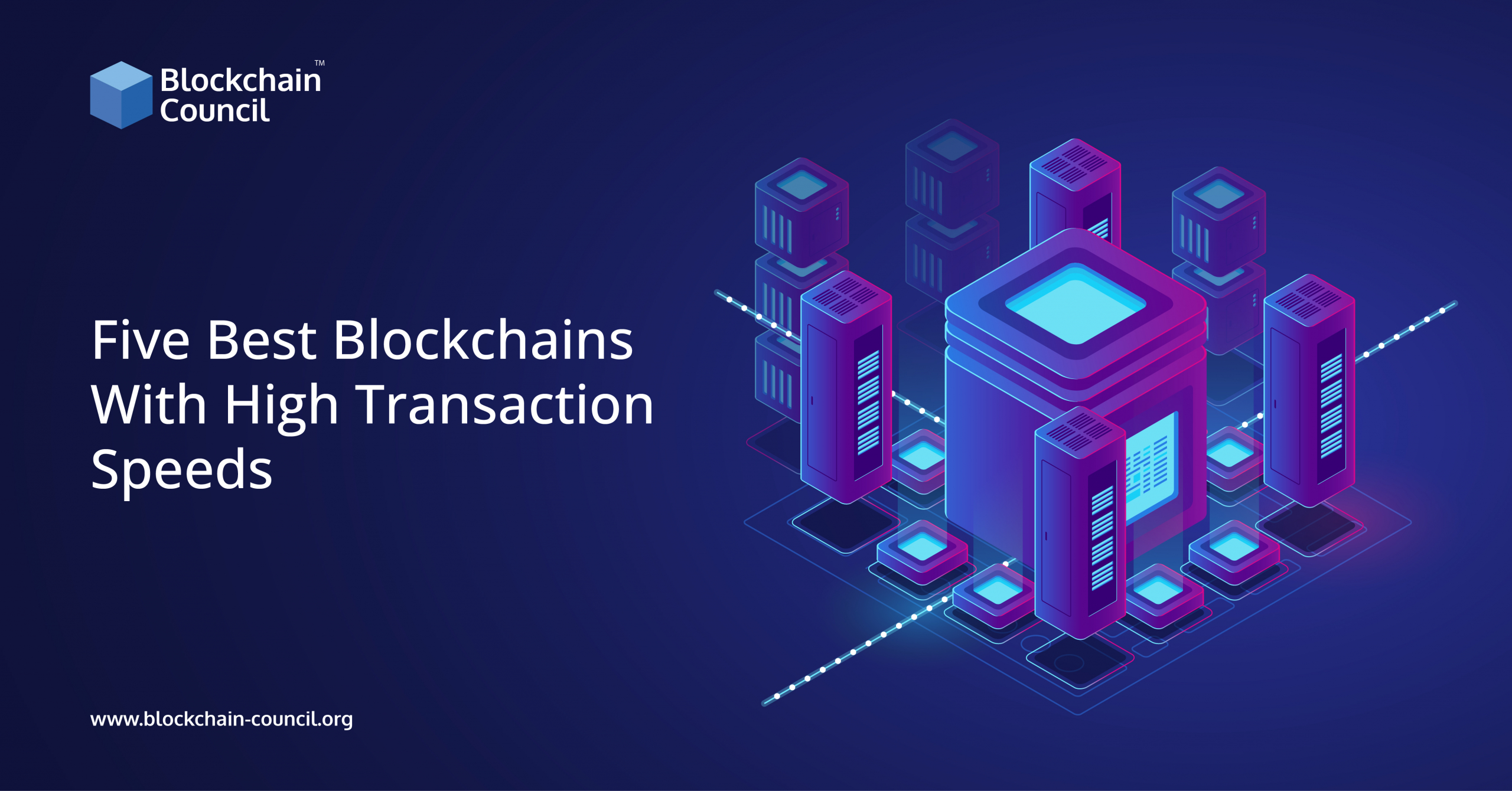 Five Best Blockchains With High Transaction Speeds