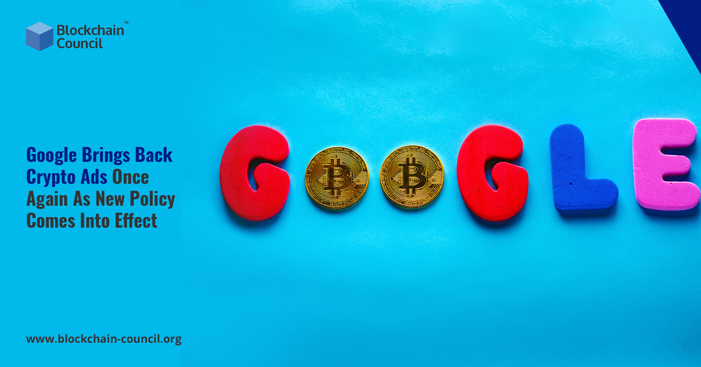 Google Brings Back Crypto Ads Once Again As New Policy Comes Into Effect