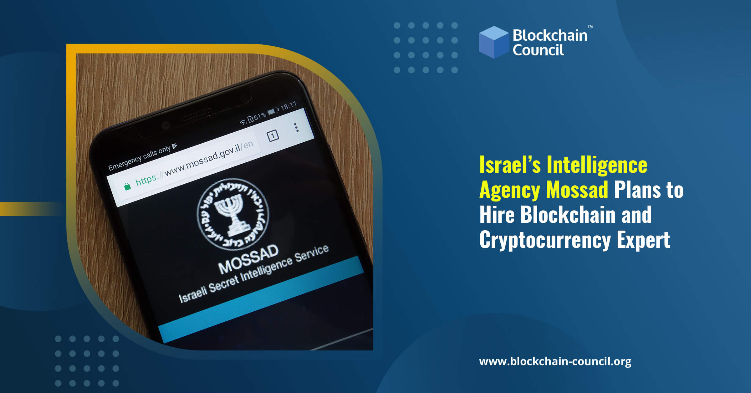 ISRAEL’S INTELLIGENCE AGENCY MOSSAD PLANS TO HIRE BLOCKCHAIN AND CRYPTOCURRENCY EXPERT