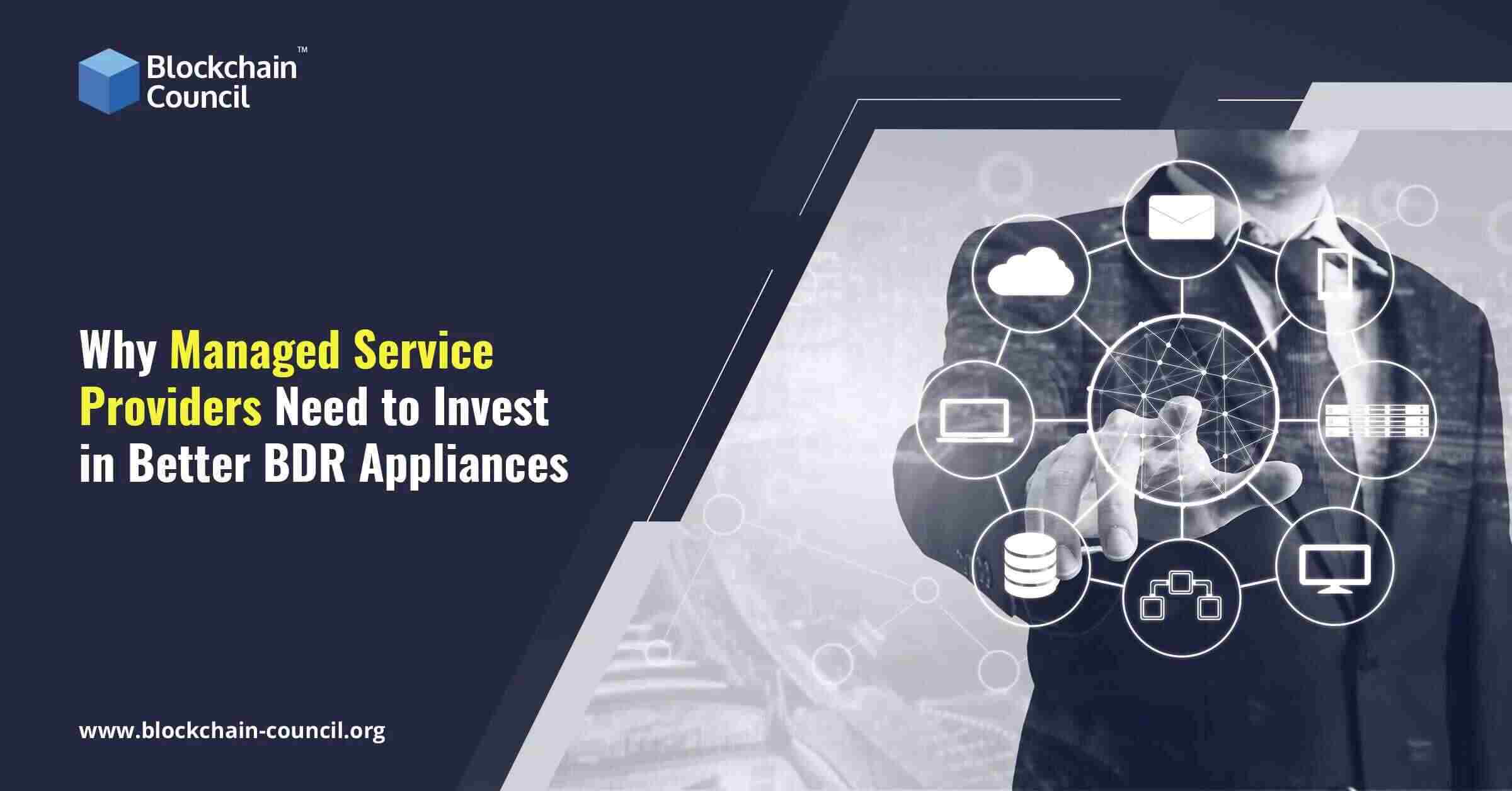 Why Managed Service Providers Need to Invest in Better BDR Appliances