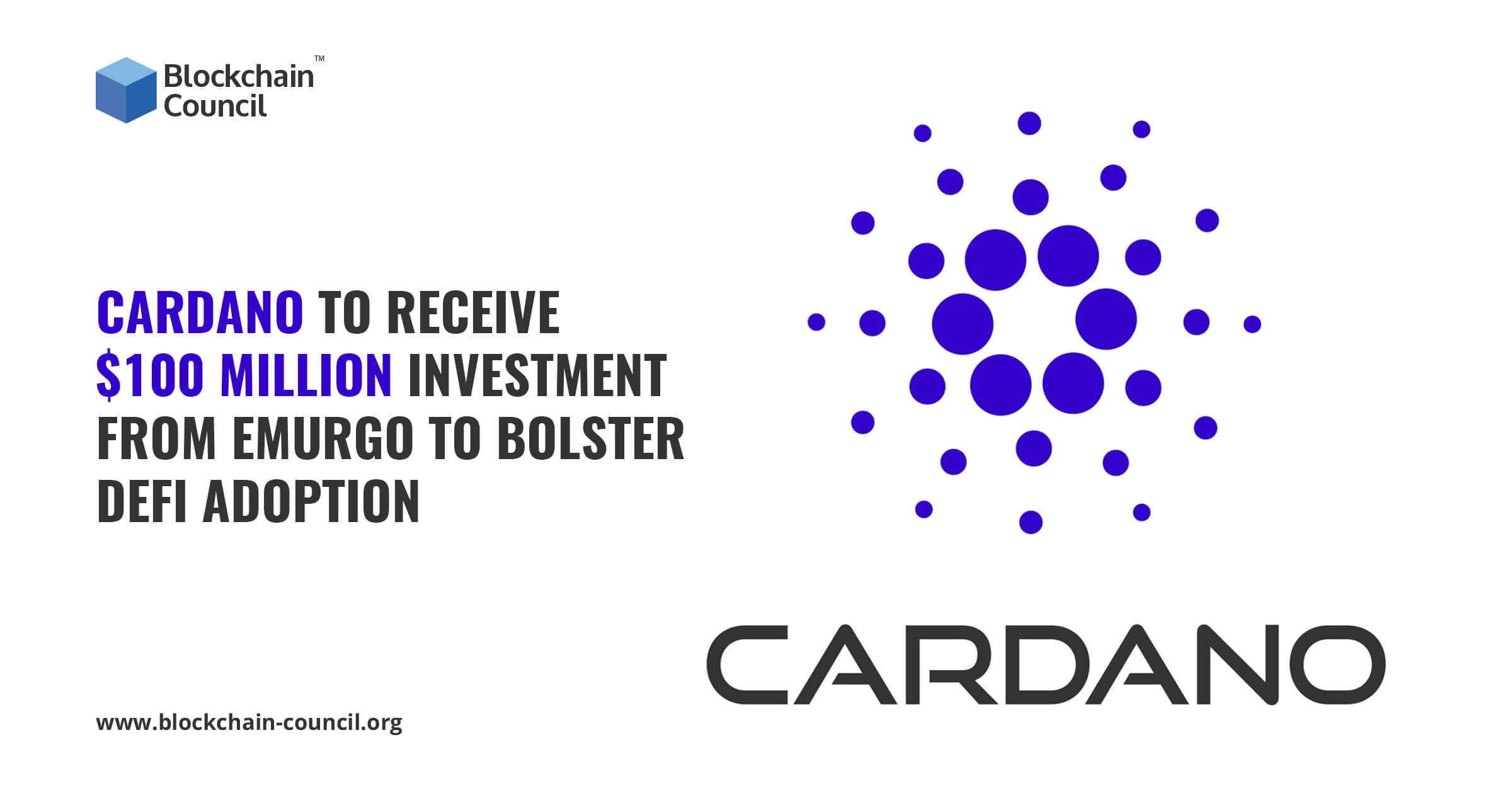 Cardano To Receive $100 Million Investment From EMURGO To Bolster DeFi Adoption