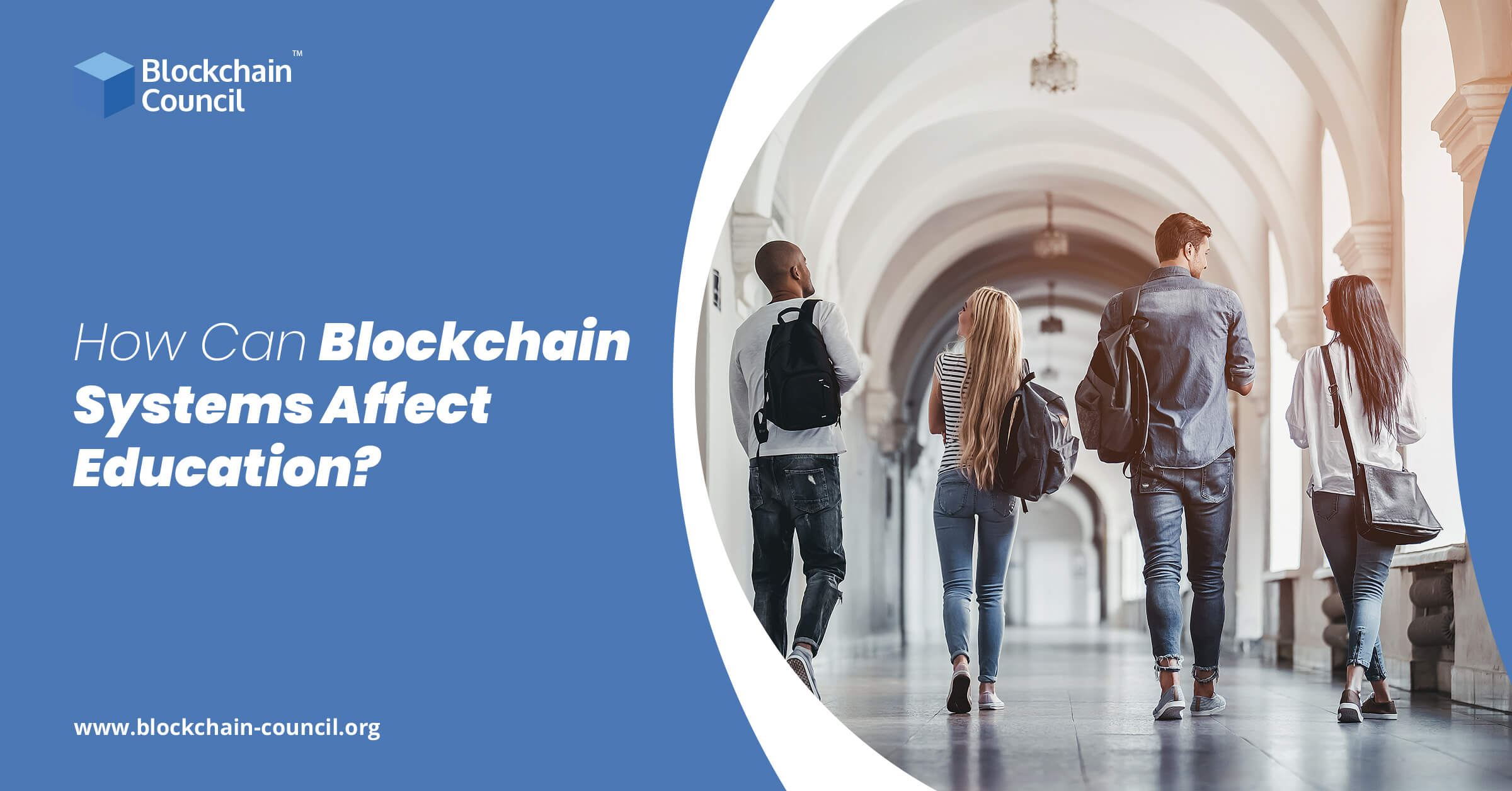 How Can Blockchain Systems Affect Education?