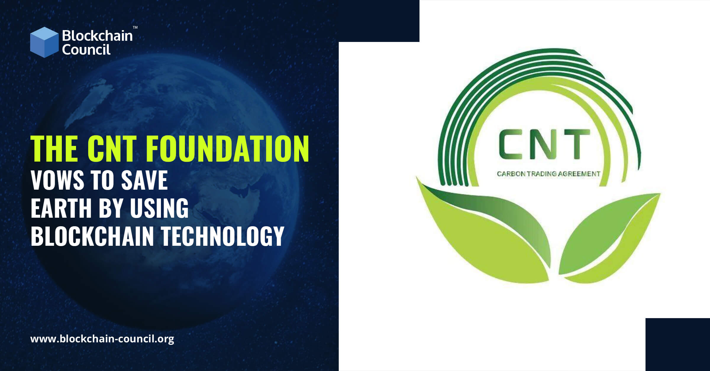 The CNT Foundation Vows To Save Earth By Using Blockchain Technology