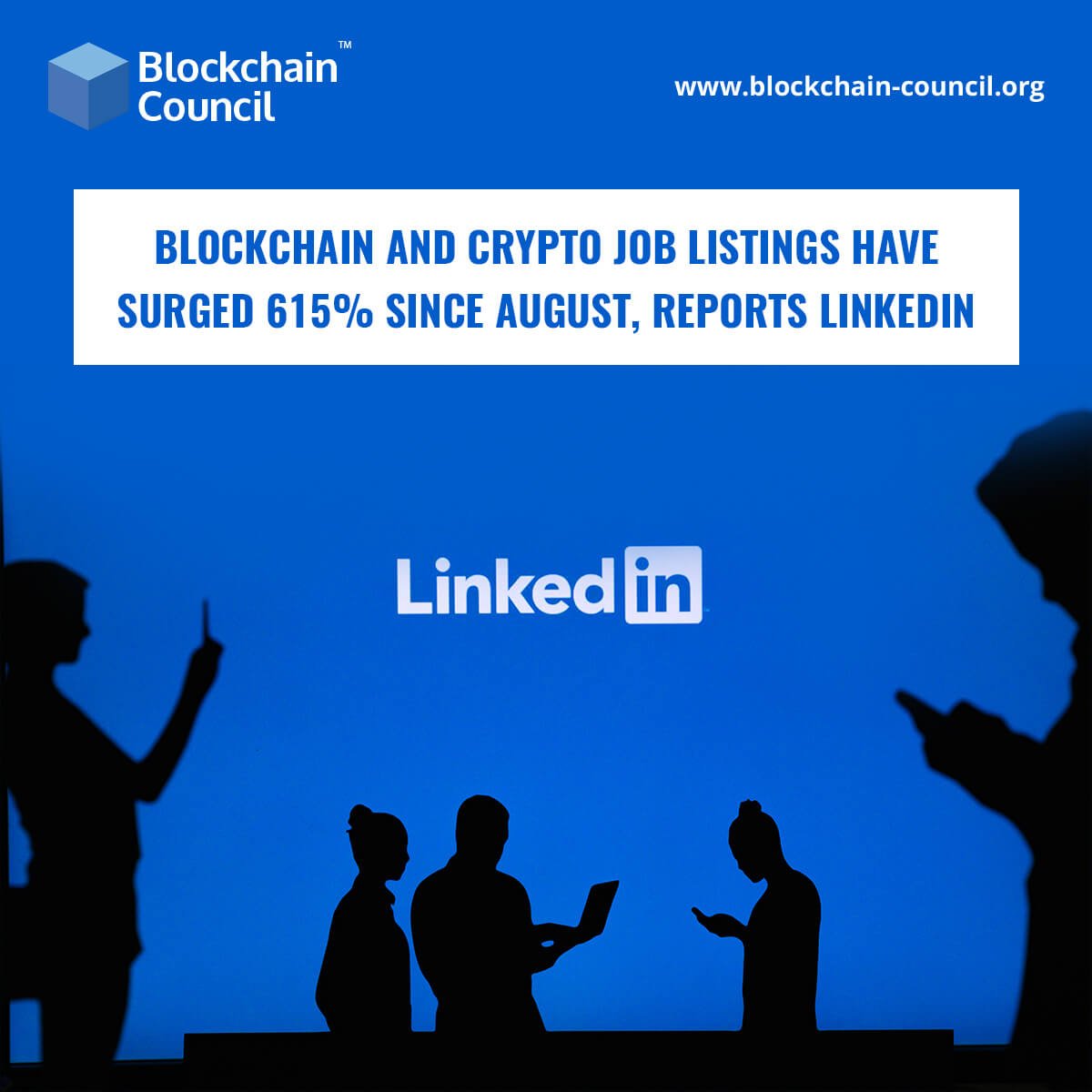 Blockchain and Crypto job listings have surged 615% since August, reports LinkedIn