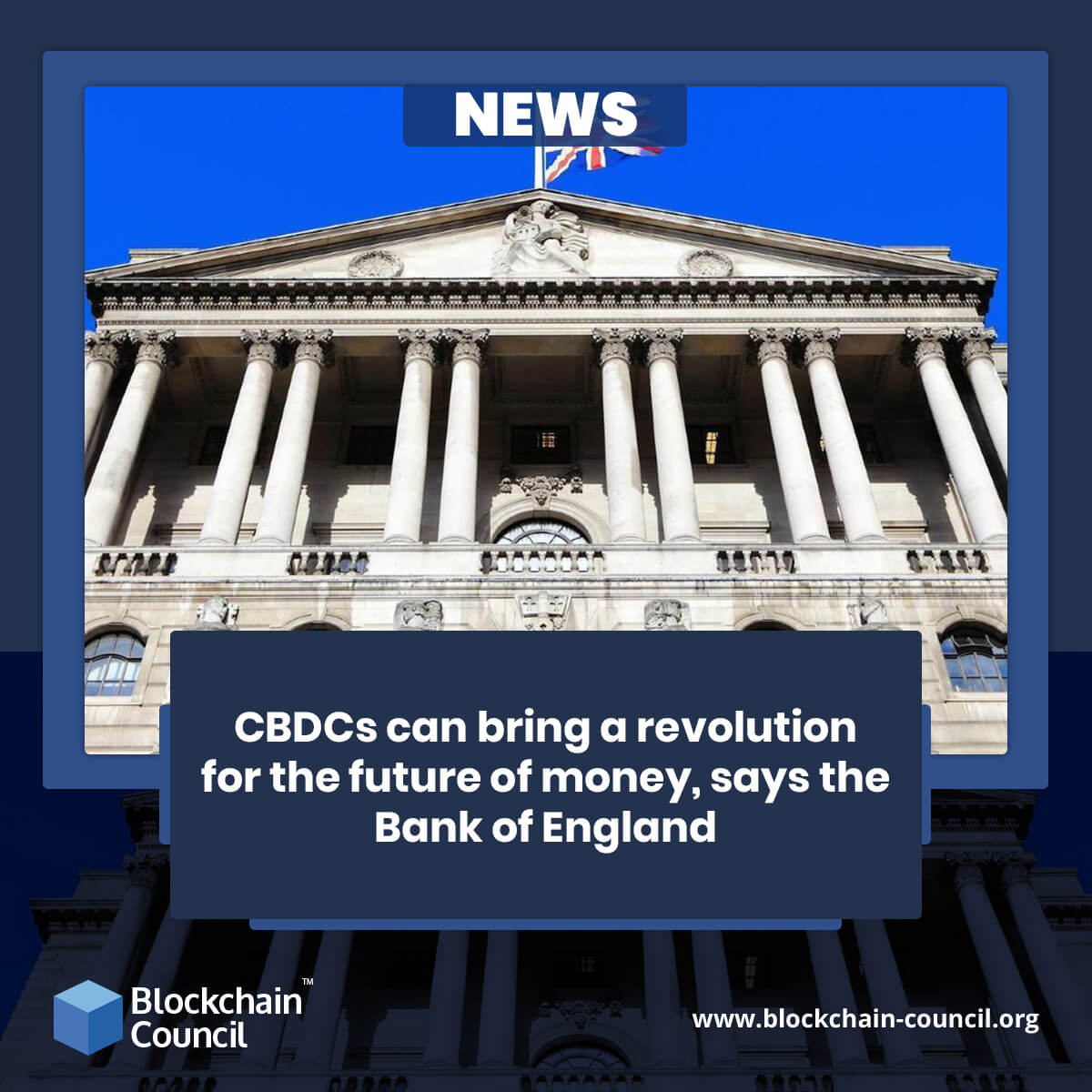 CBDCs can bring a revolution for the future of money, says the Bank of England (1)