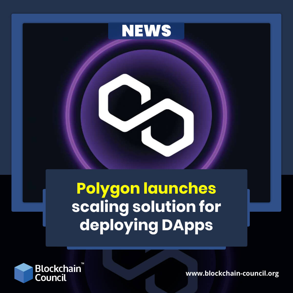 Polygon launches scaling solution for deploying DApps