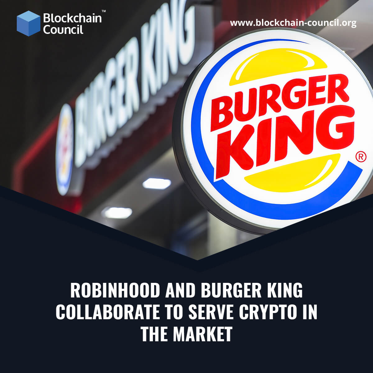 Robinhood and Burger King collaborate to serve crypto in the market