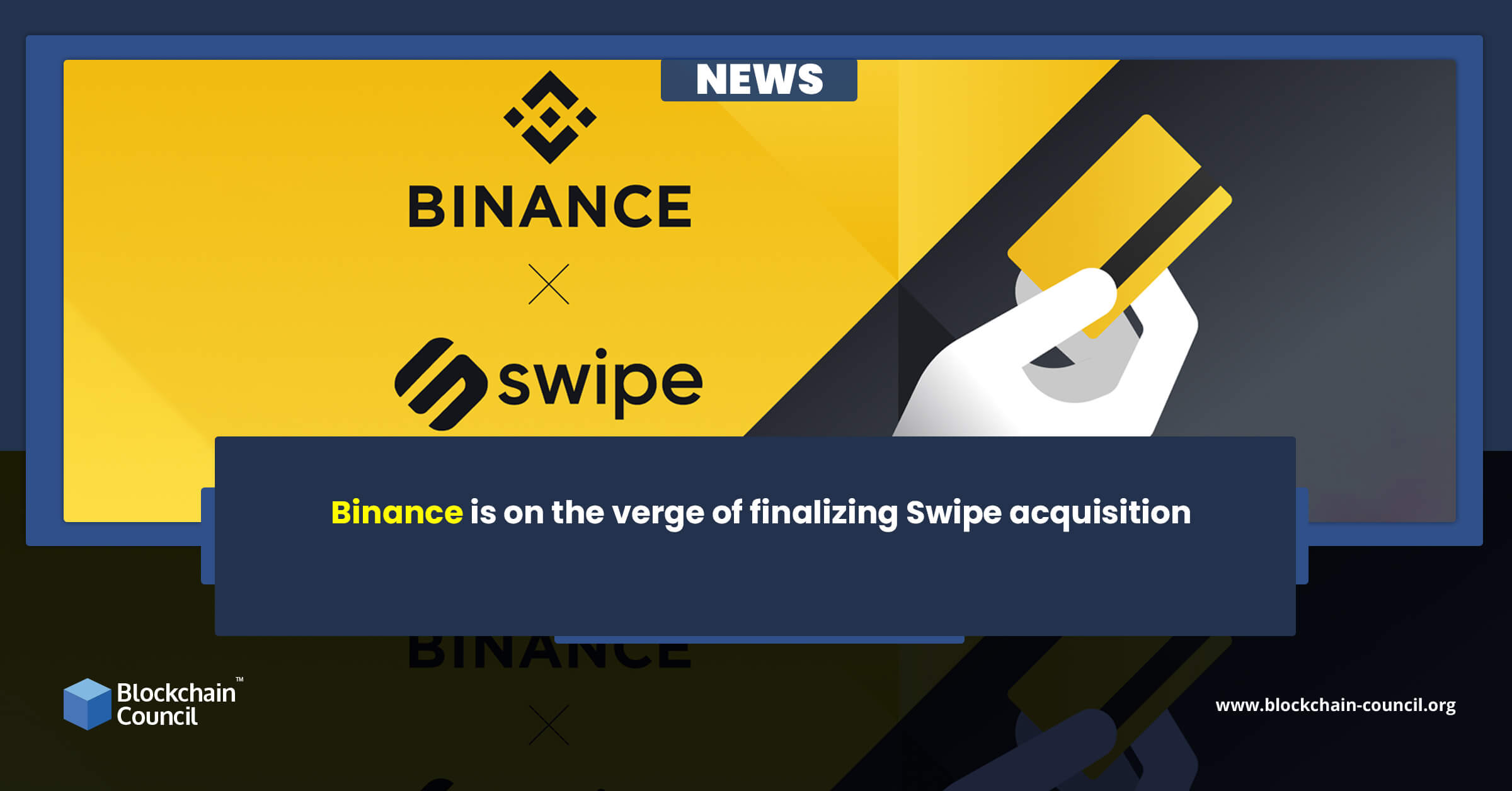 Binance is on the verge of finalizing Swipe acquisition