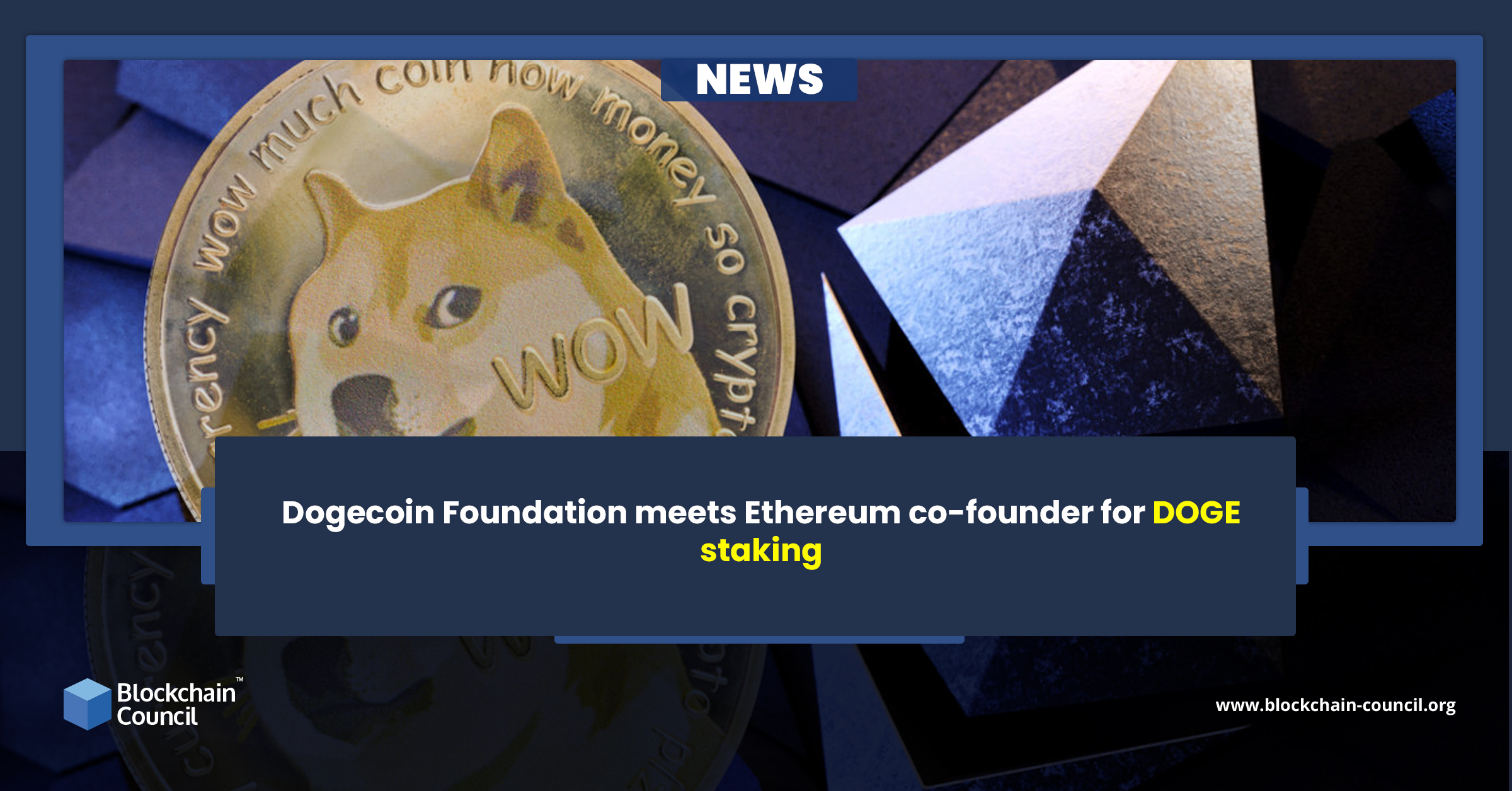 Dogecoin Foundation meets Ethereum co-founder for DOGE staking