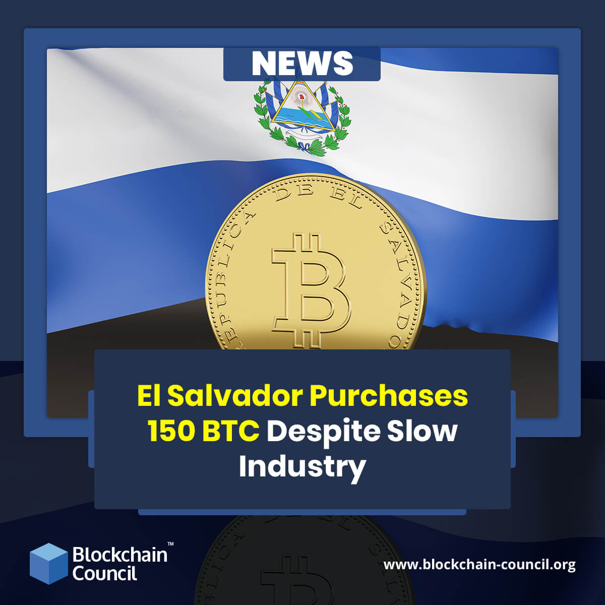 El Salvador Purchases 150 BTC Despite Slow Industry (1)
