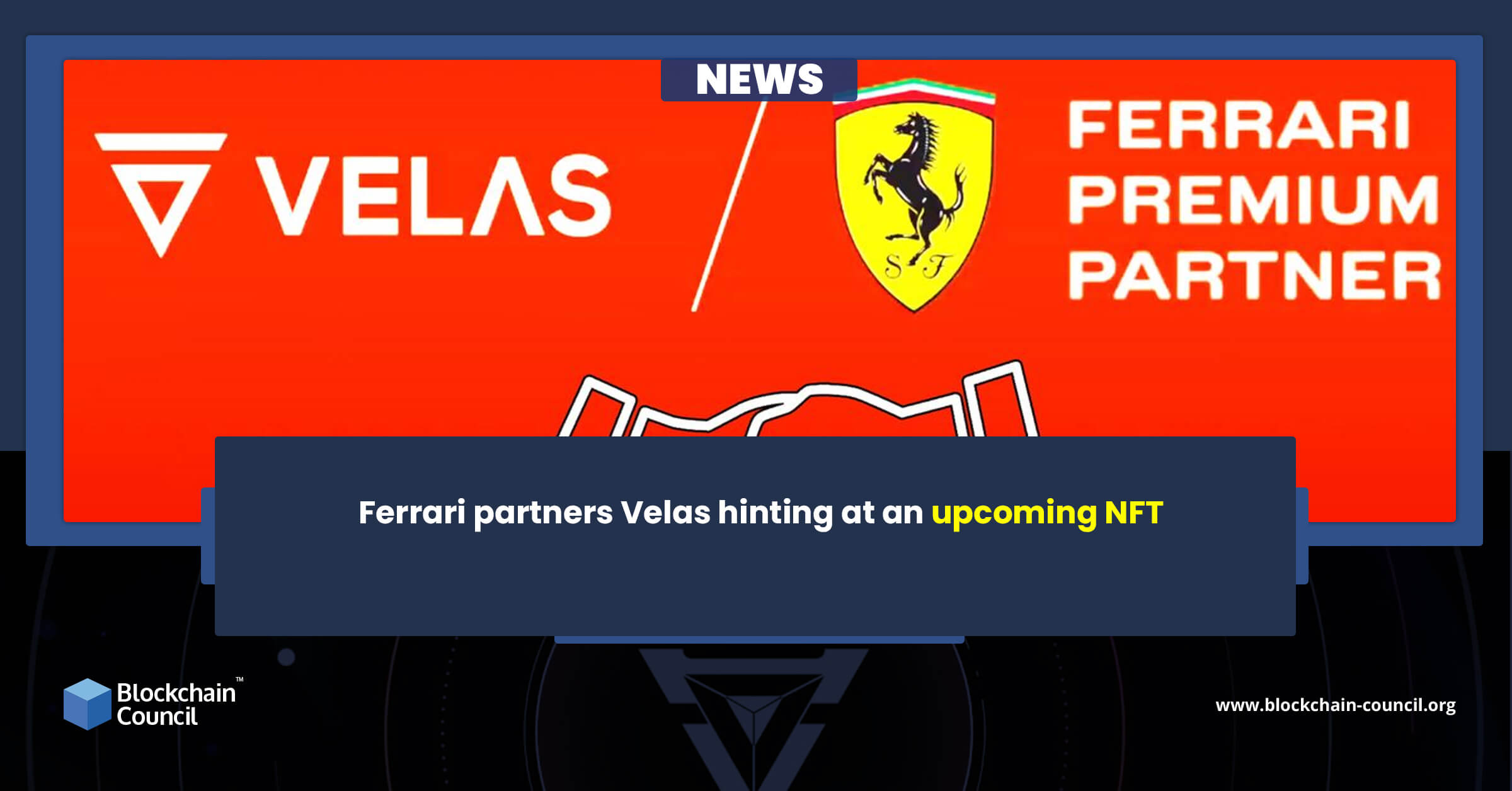 Ferrari partners Velas hinting at an upcoming NFT