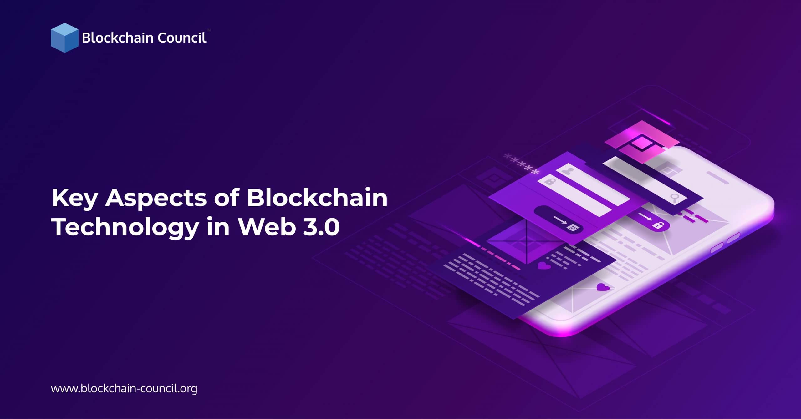 Key Aspects of Blockchain Technology in Web 3.0 [UPDATED]