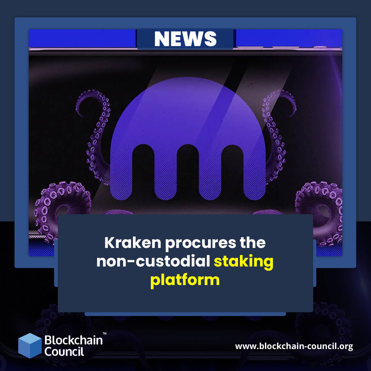 Kraken procures the non-custodial staking platform