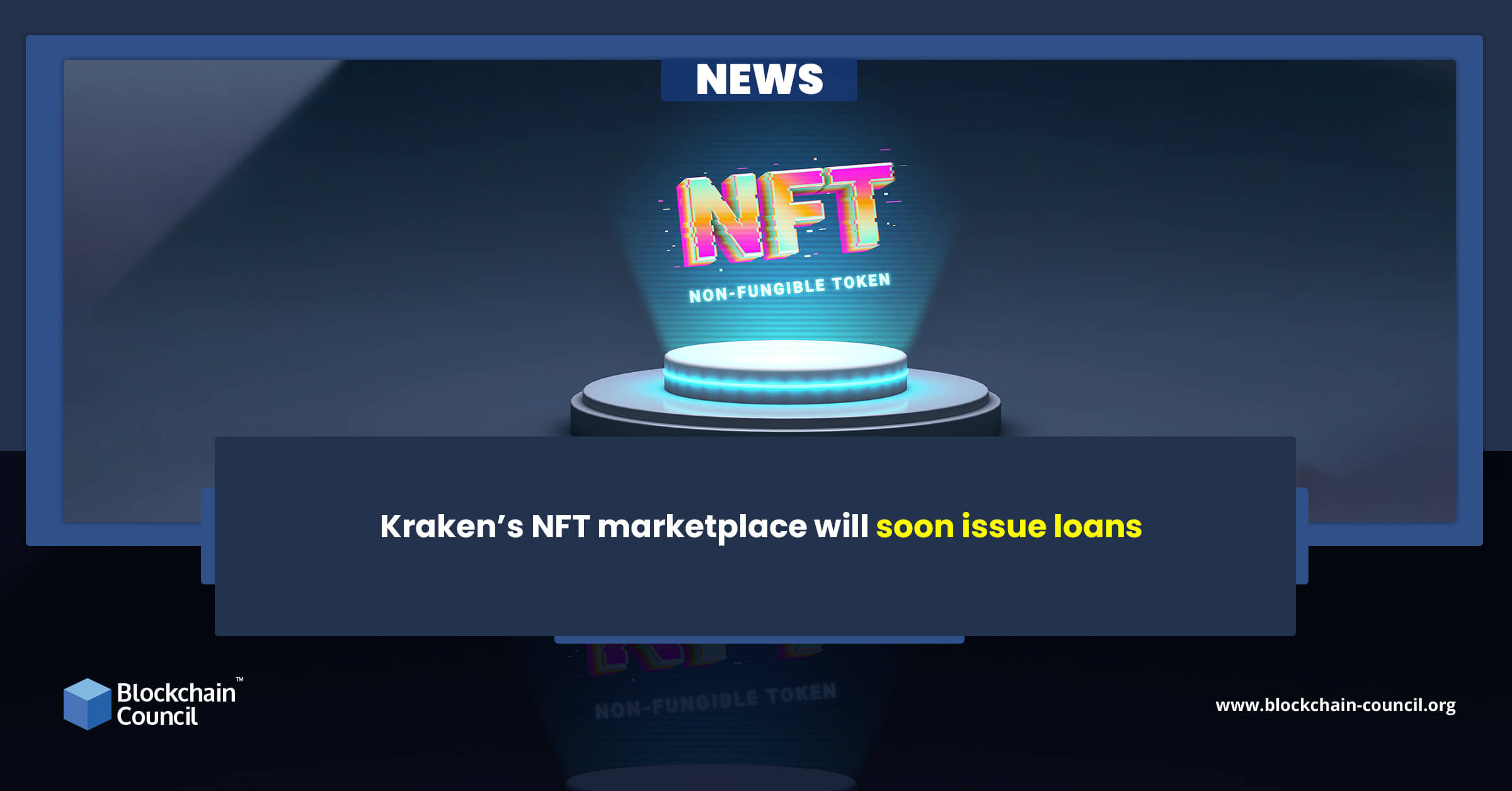 Kraken’s NFT marketplace will soon issue loans