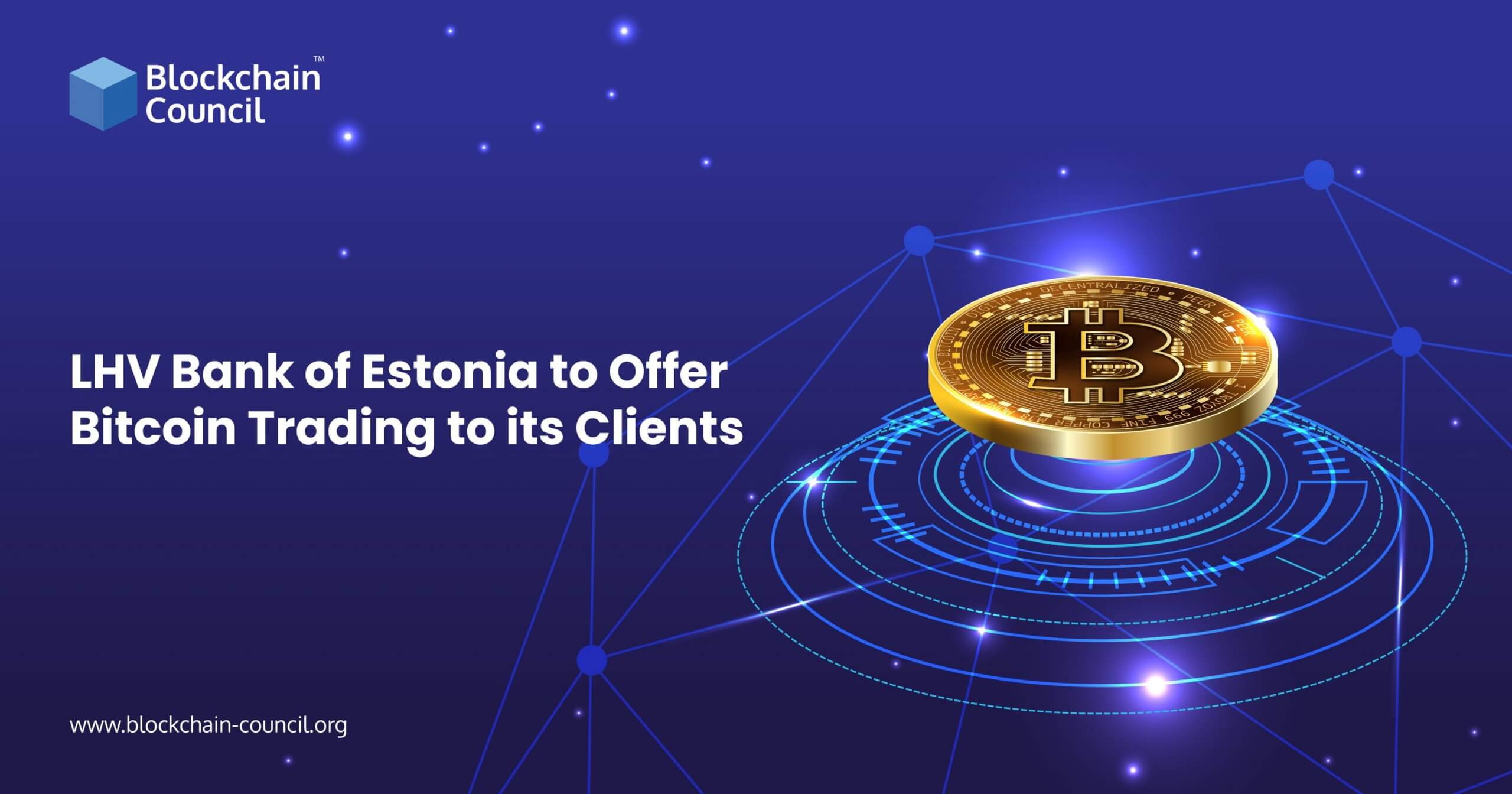 LHV Bank of Estonia to Offer Bitcoin Trading to its Clients