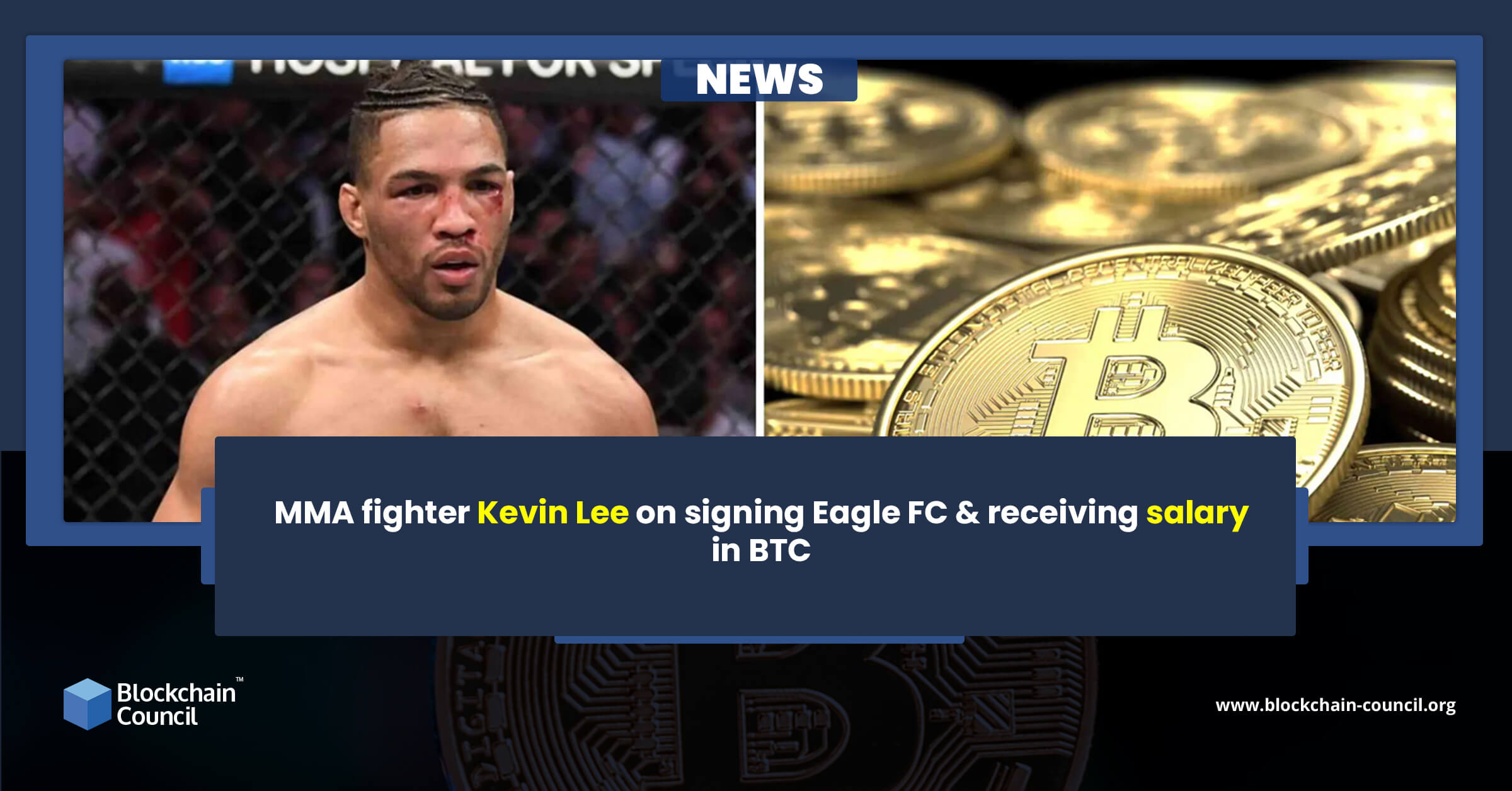 MMA fighter Kevin Lee on signing Eagle FC & receiving salary in BTC
