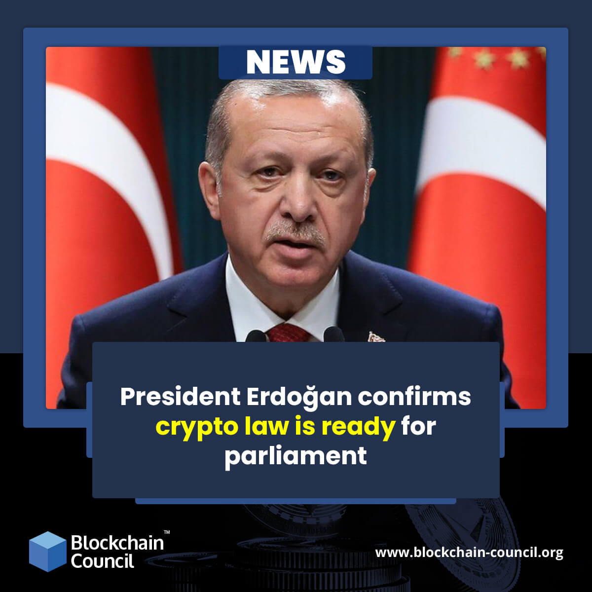 President Erdoğan confirms crypto law is ready for parliament