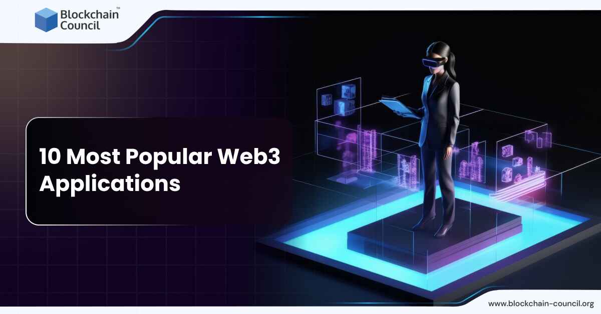 10 Most Popular Web3 Applications for 2024