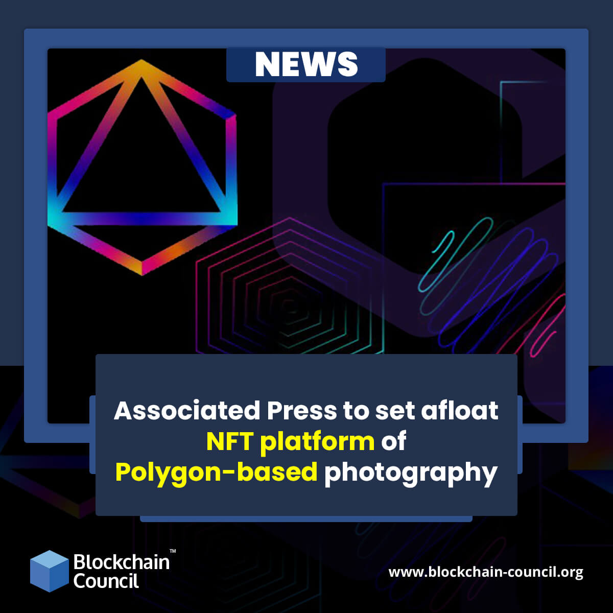 Associated Press to set afloat NFT platform of Polygon-based photography