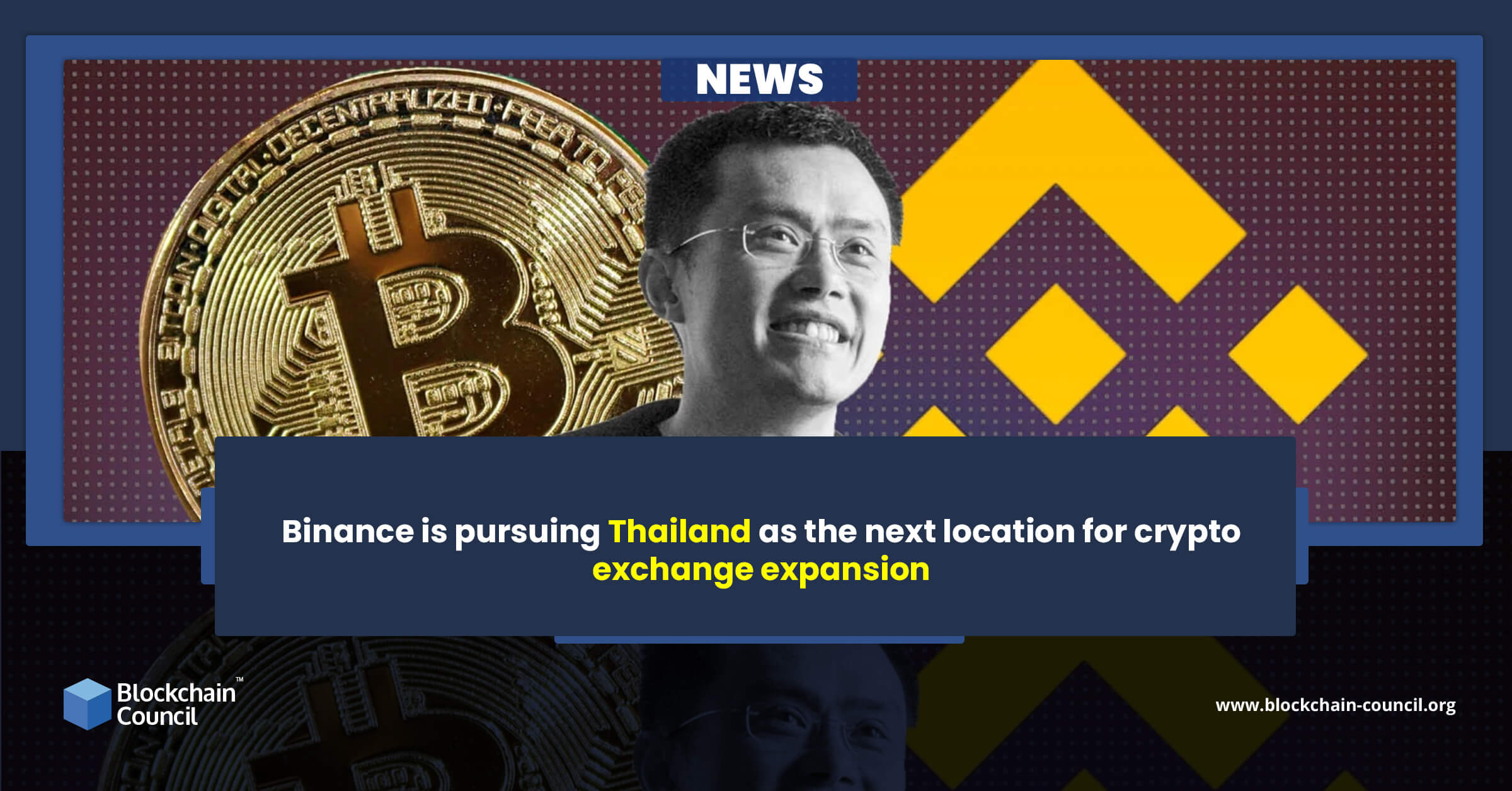 Binance is pursuing Thailand as the next location for crypto exchange expansion