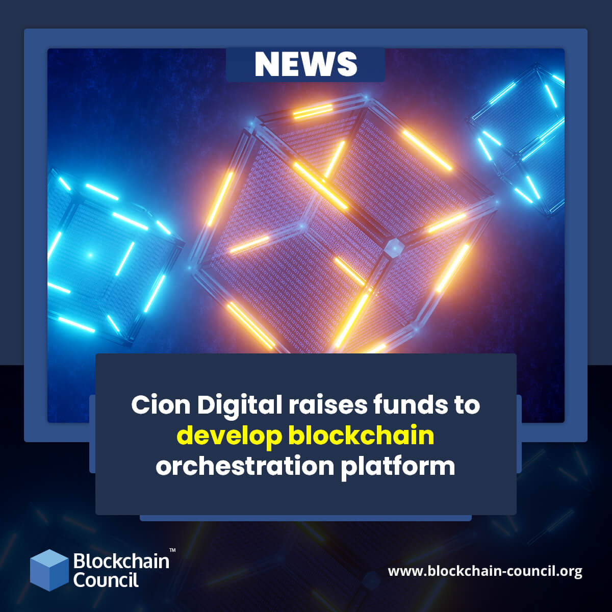 Cion Digital raises funds to develop blockchain orchestration platform