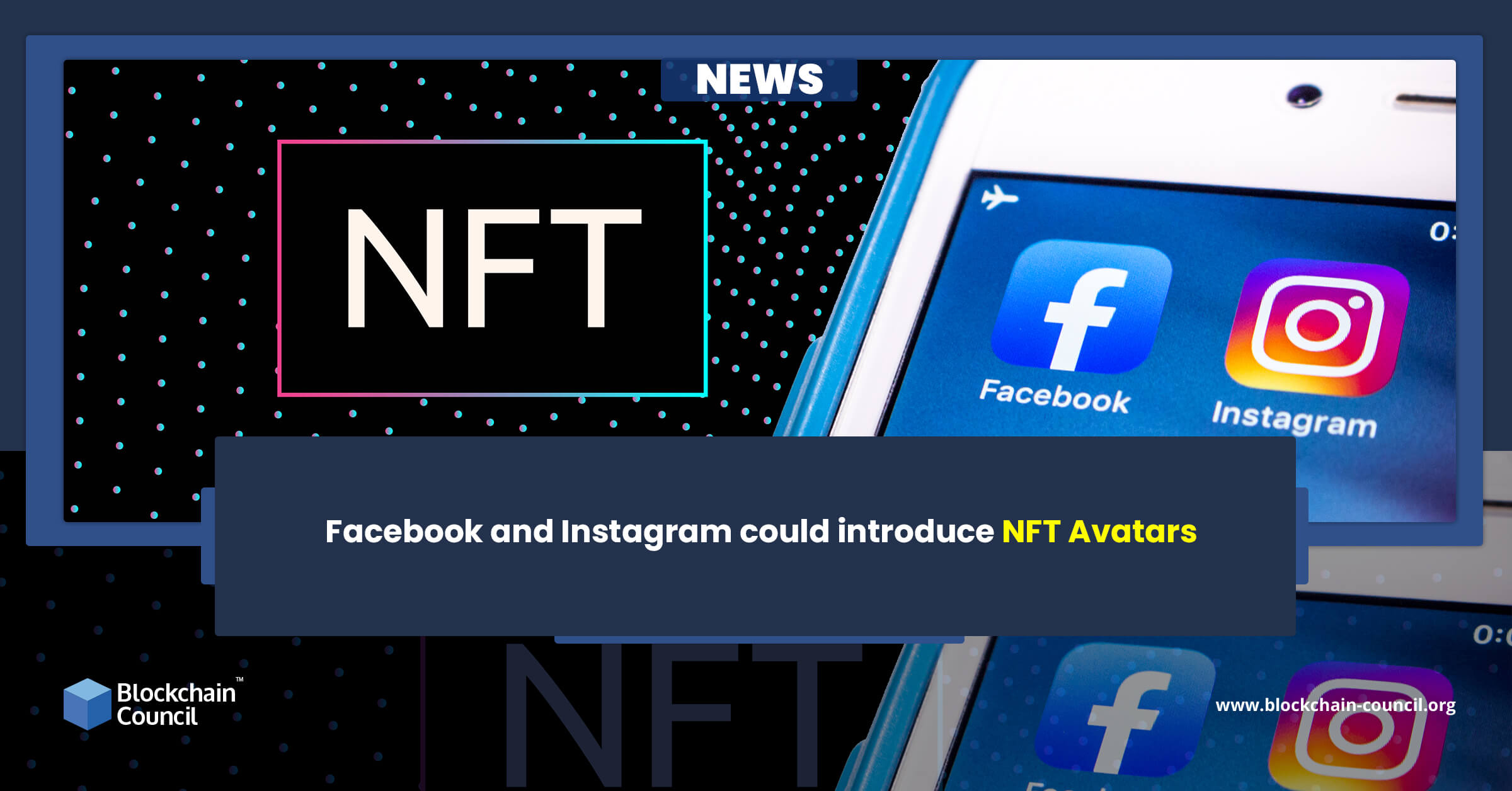 Facebook and Instagram could introduce NFT Avatars news