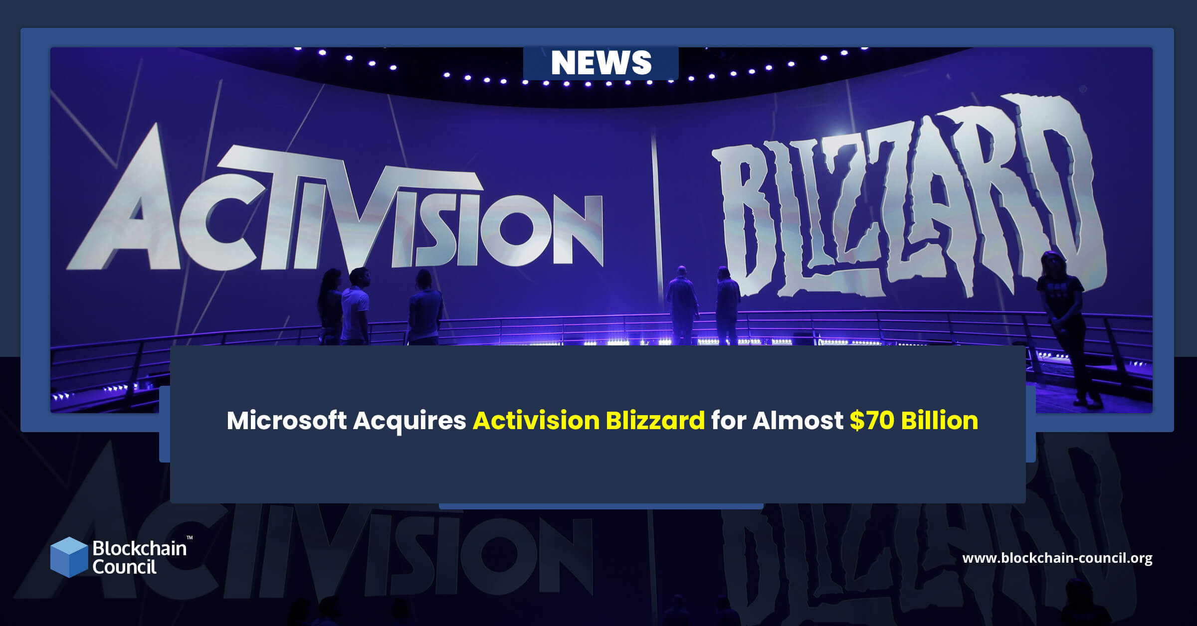 Microsoft Acquires Activision Blizzard for Almost $70 Billion