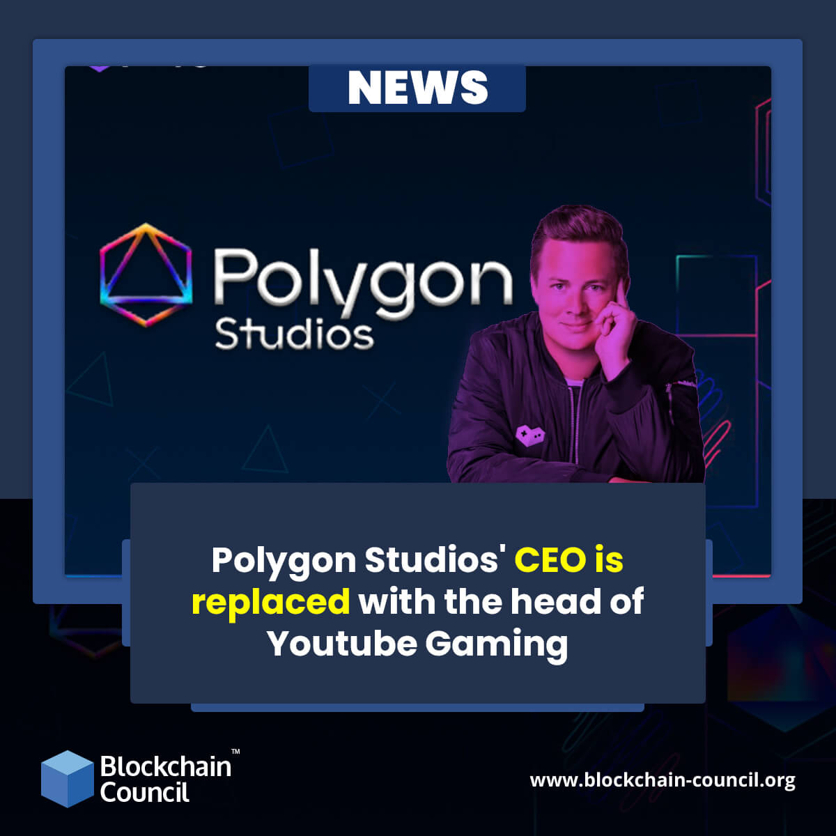 Polygon Studios' CEO is replaced with the head of Youtube Gaming