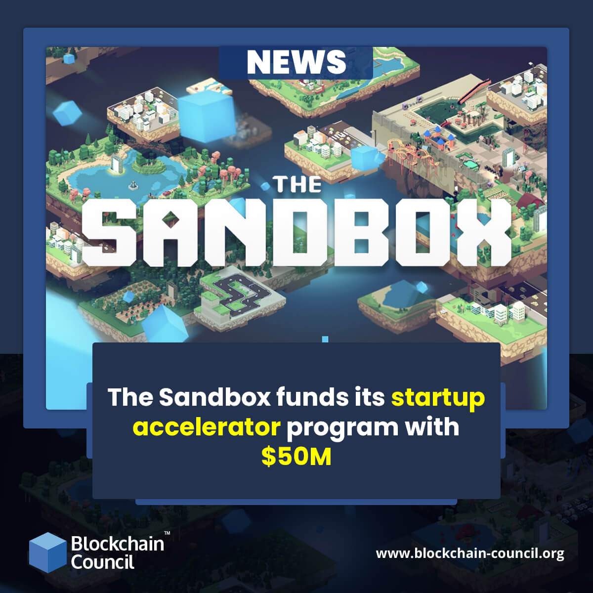 The Sandbox funds its startup accelerator program with $50M