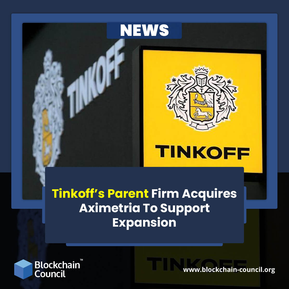 Tinkoff’s Parent Firm Acquires Aximetria To Support Expansion