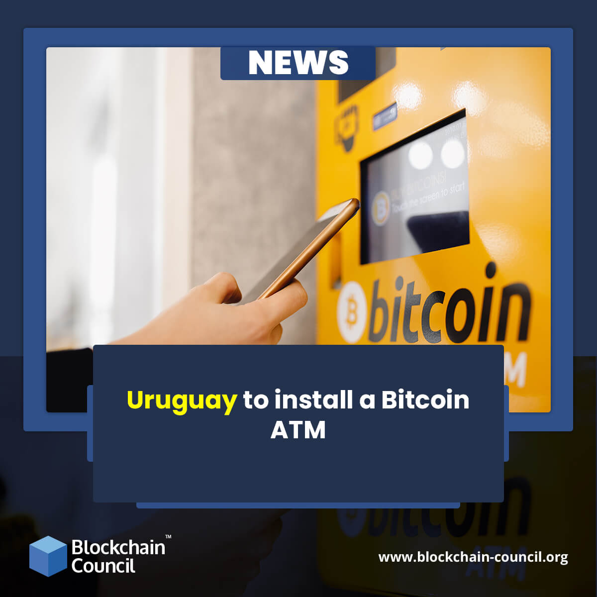 Uruguay to install a Bitcoin ATM