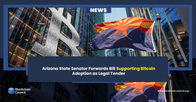 Arizona State Senator Forwards Bill Supporting Bitcoin Adoption as Legal Tender
