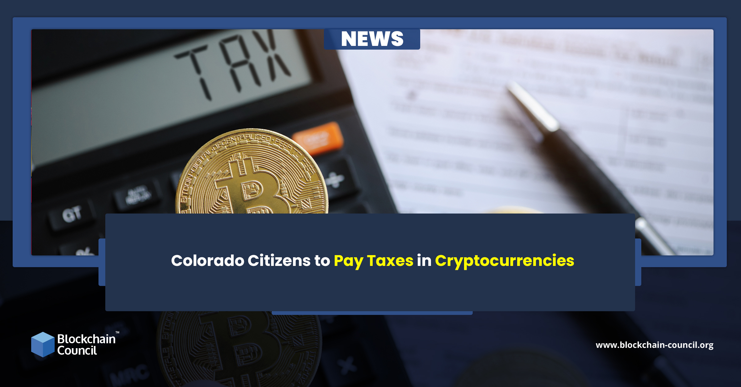 Colorado Citizens to Pay Taxes in Cryptocurrencies