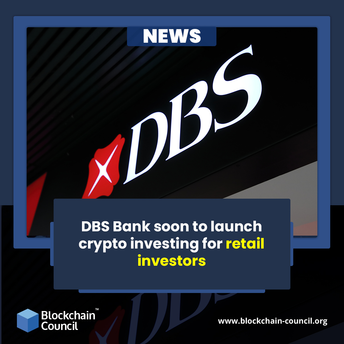 DBS Bank soon to launch crypto investing for retail investors
