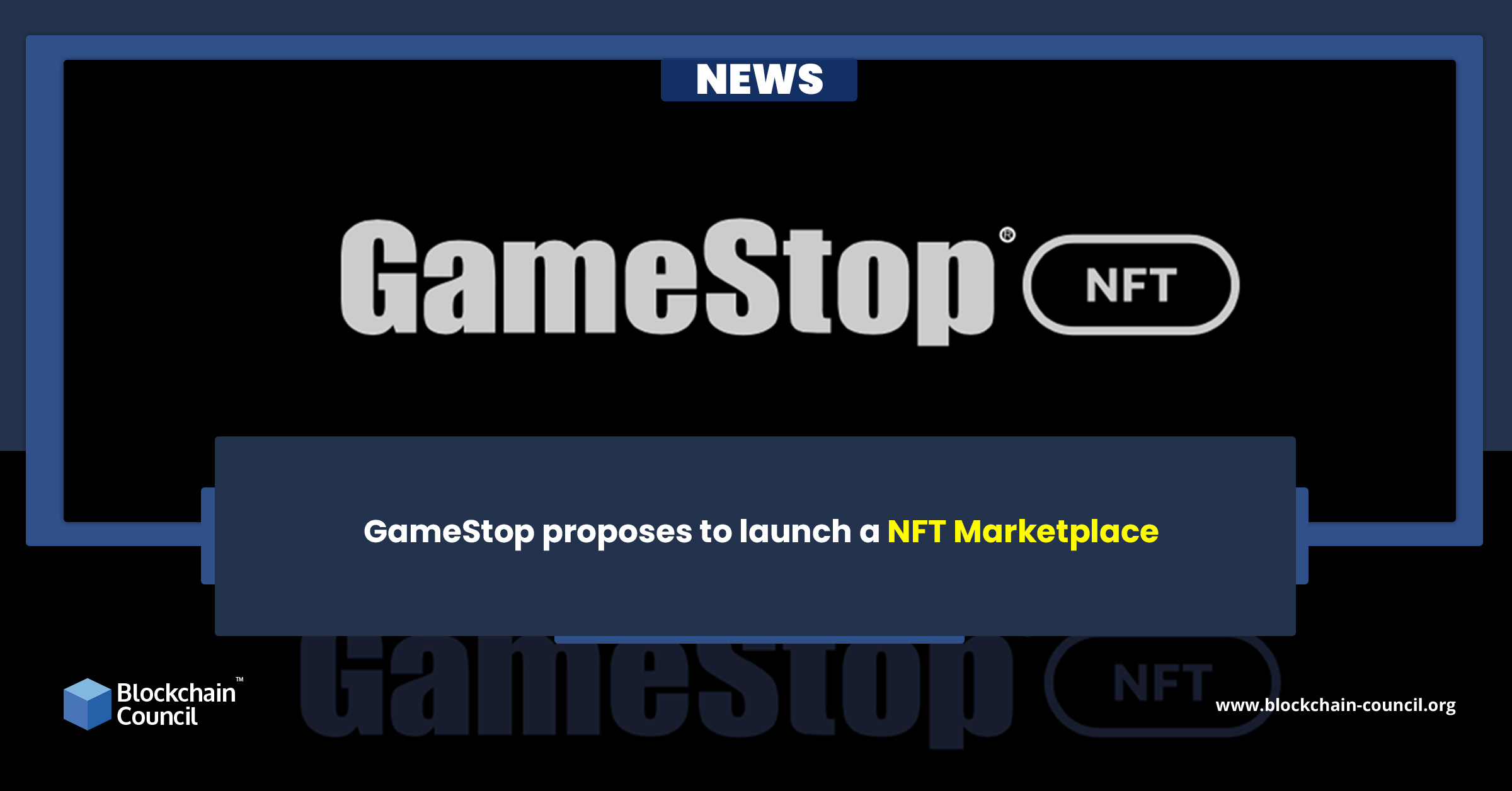GameStop proposes to launch a NFT Marketplace news emailer