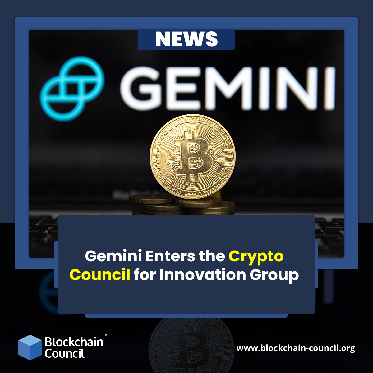 Gemini Enters the Crypto Council for Innovation Group