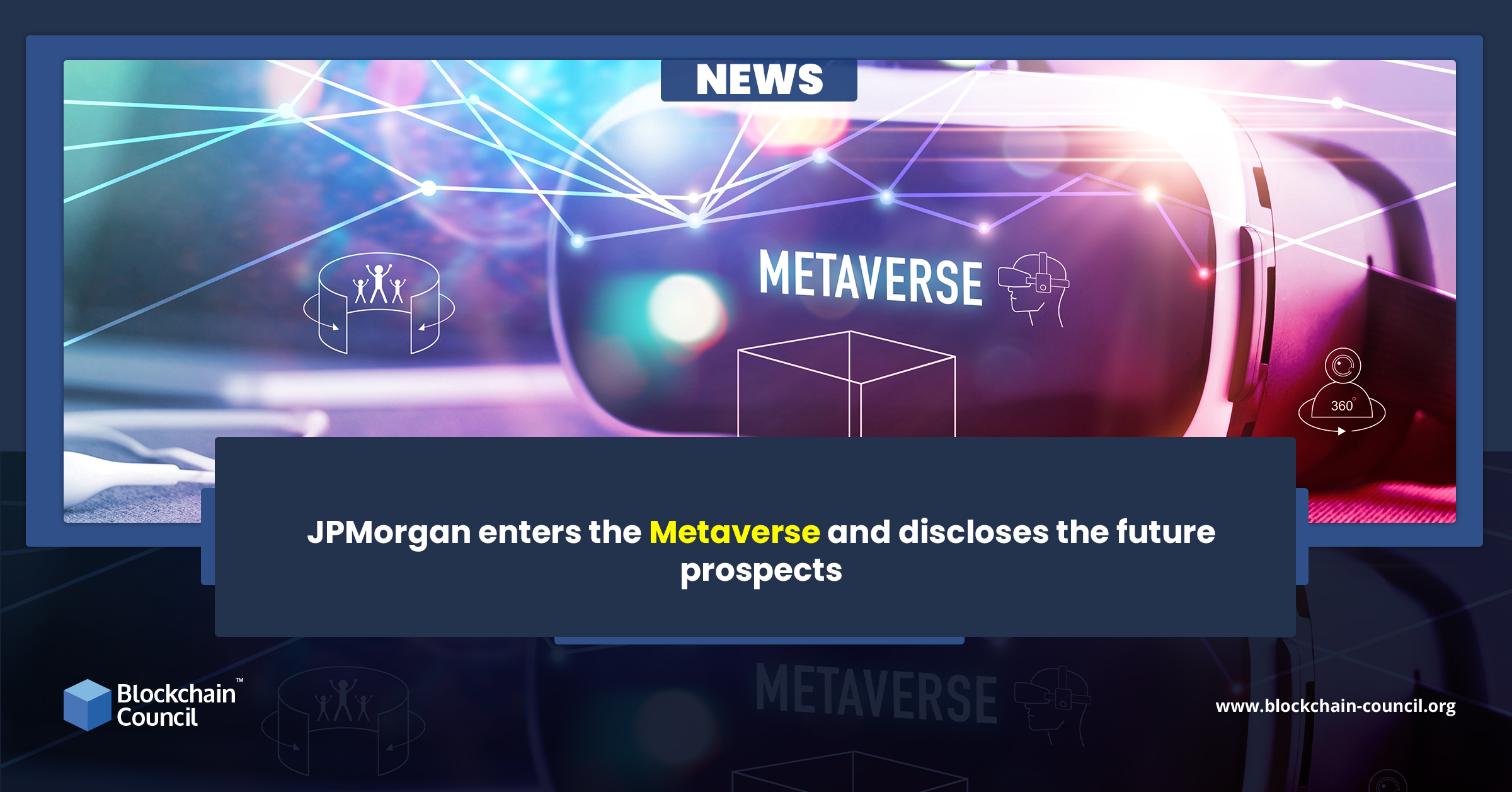 JPMorgan enters the Metaverse and discloses the future prospects