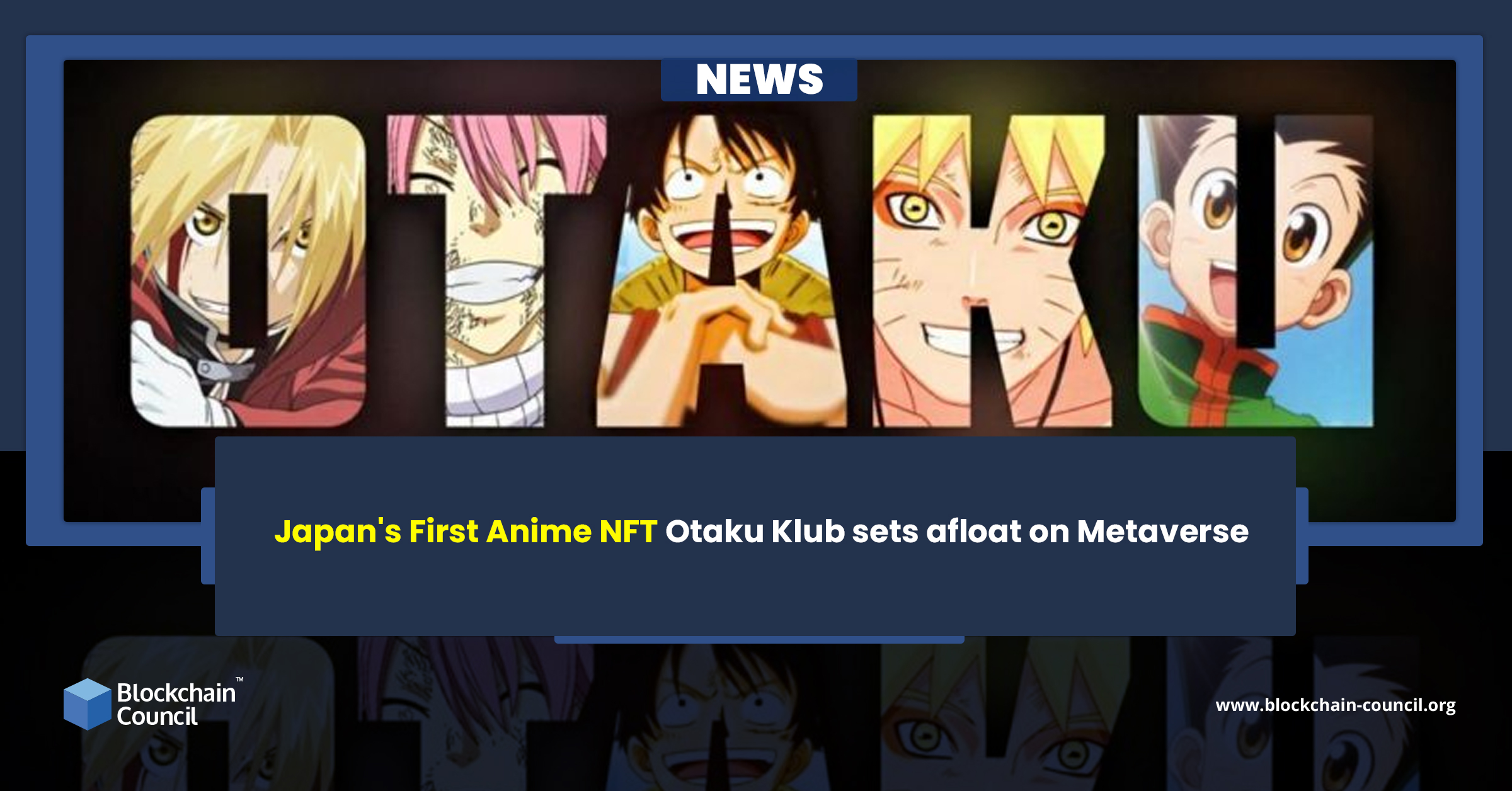 Japan’s First Anime NFT Otaku Klub sets afloat on Metaverse news emailer