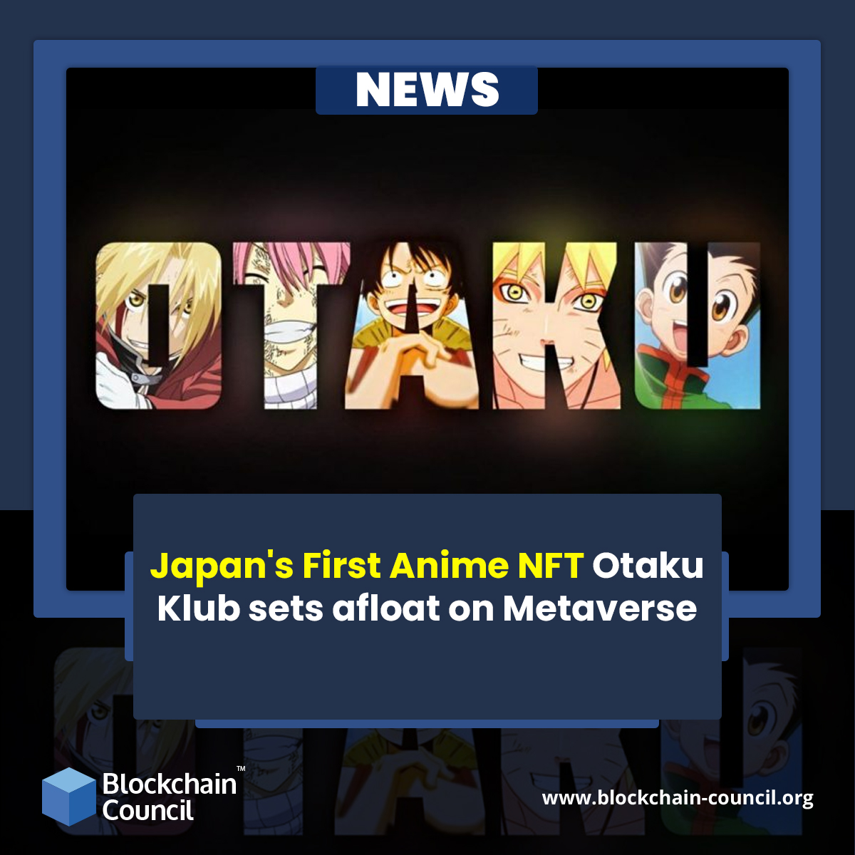 Japan’s First Anime NFT Otaku Klub sets afloat on Metaverse