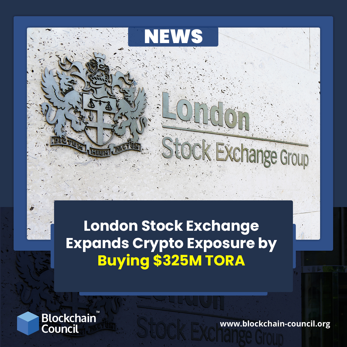 London Stock Exchange Expands Crypto Exposure by Buying $325M TORA