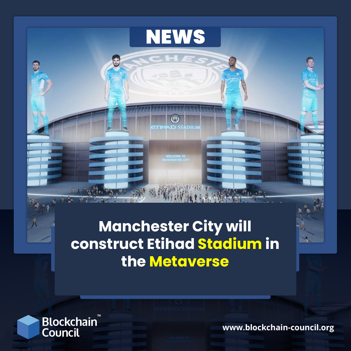 Manchester City will construct Etihad Stadium in the Metaverse