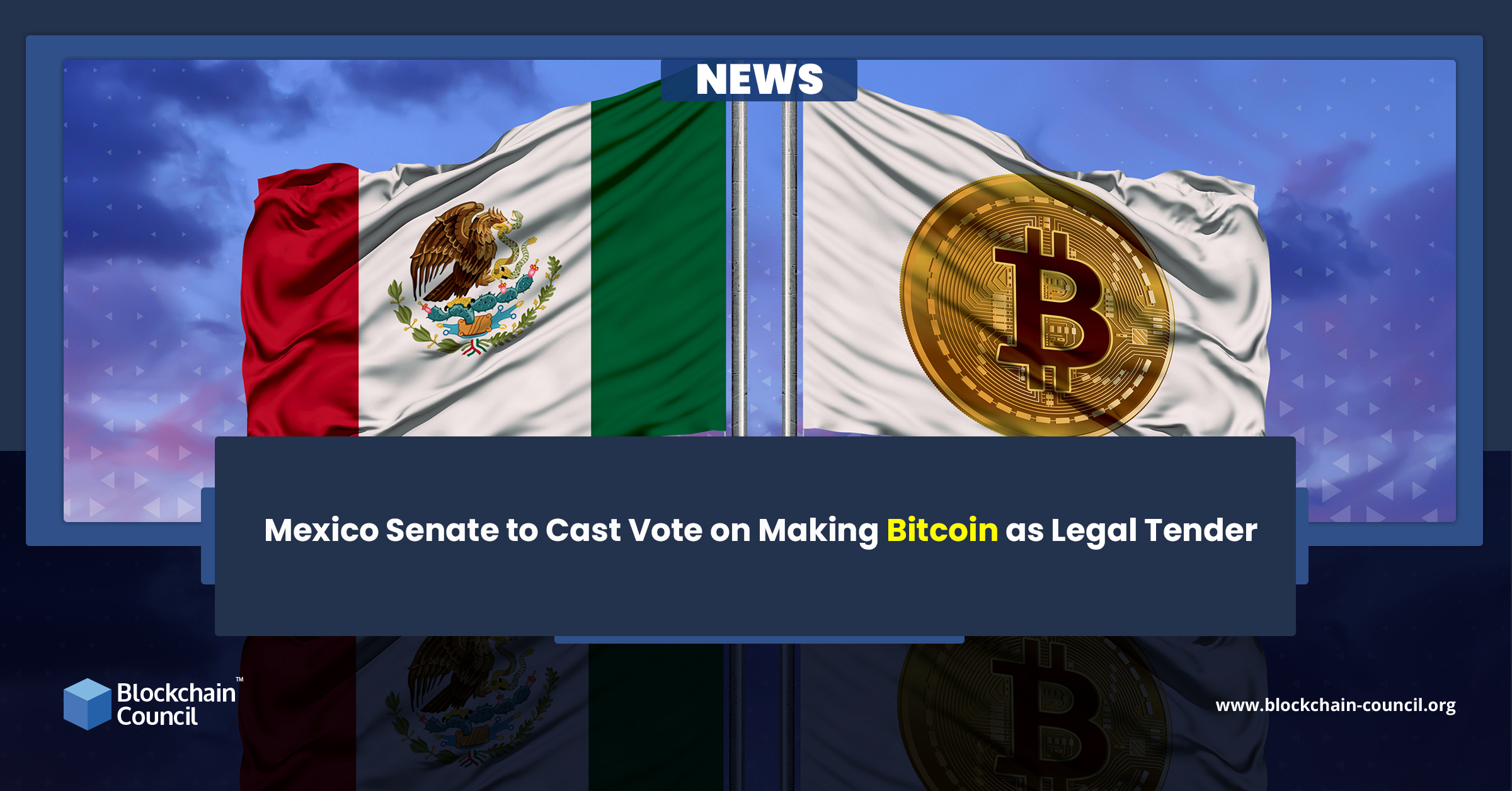 Mexico Senate to Cast Vote on Making Bitcoin as Legal Tender