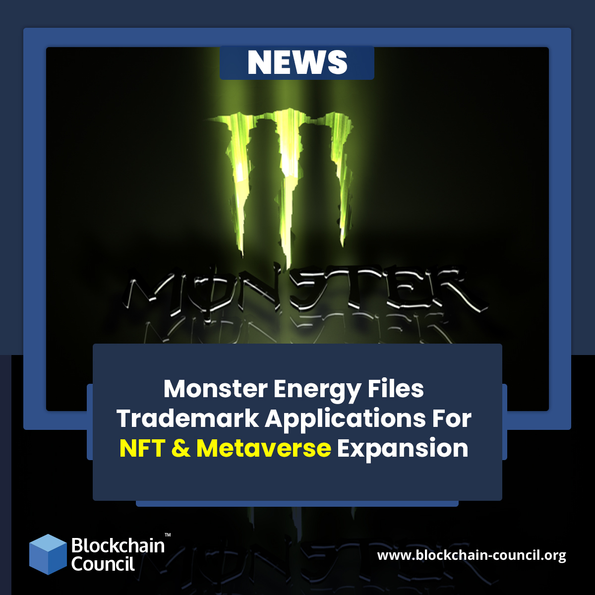 Monster Energy Files Trademark Applications For NFT & Metaverse Expansion