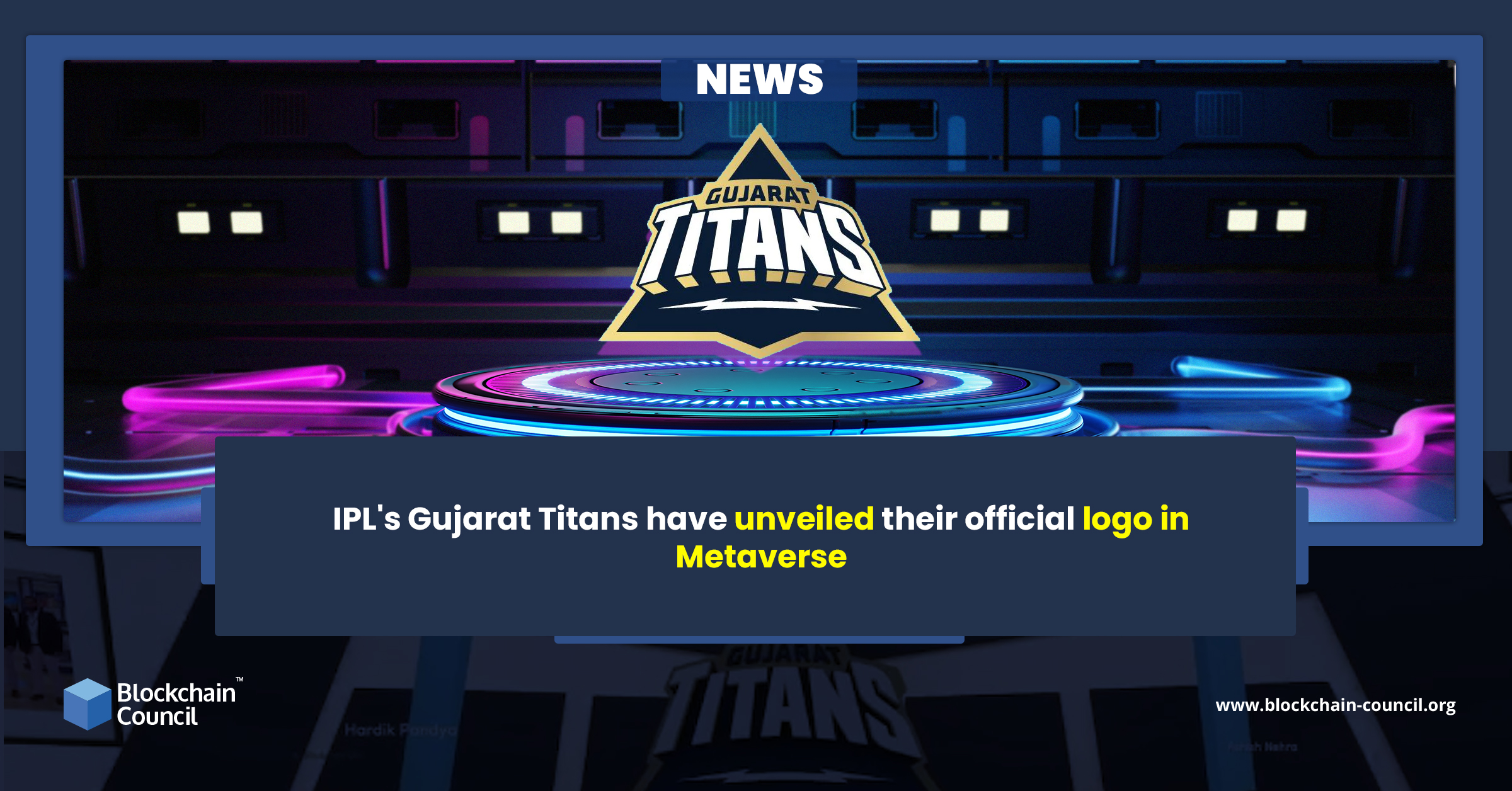 IPL's Gujarat Titans have unveiled their official logo in Metaverse