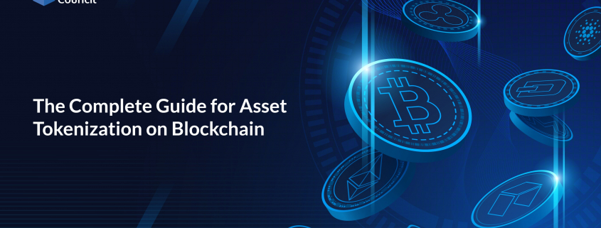 The Complete Guide for Asset Tokenization on Blockchain