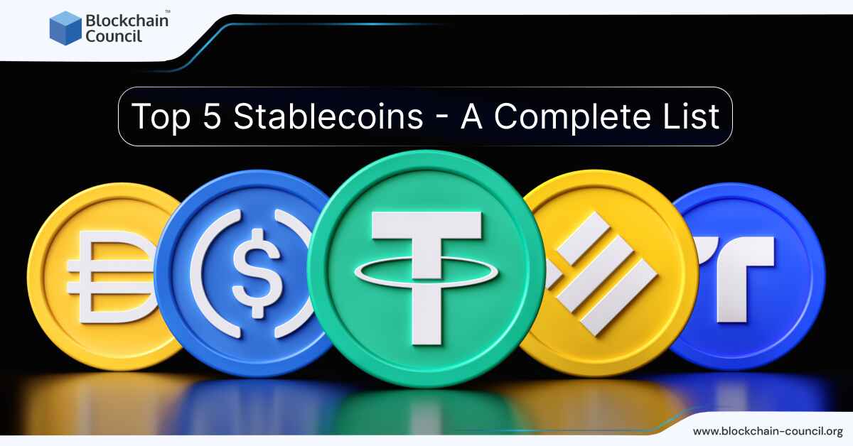 Top 5 Stablecoins - A Complete List