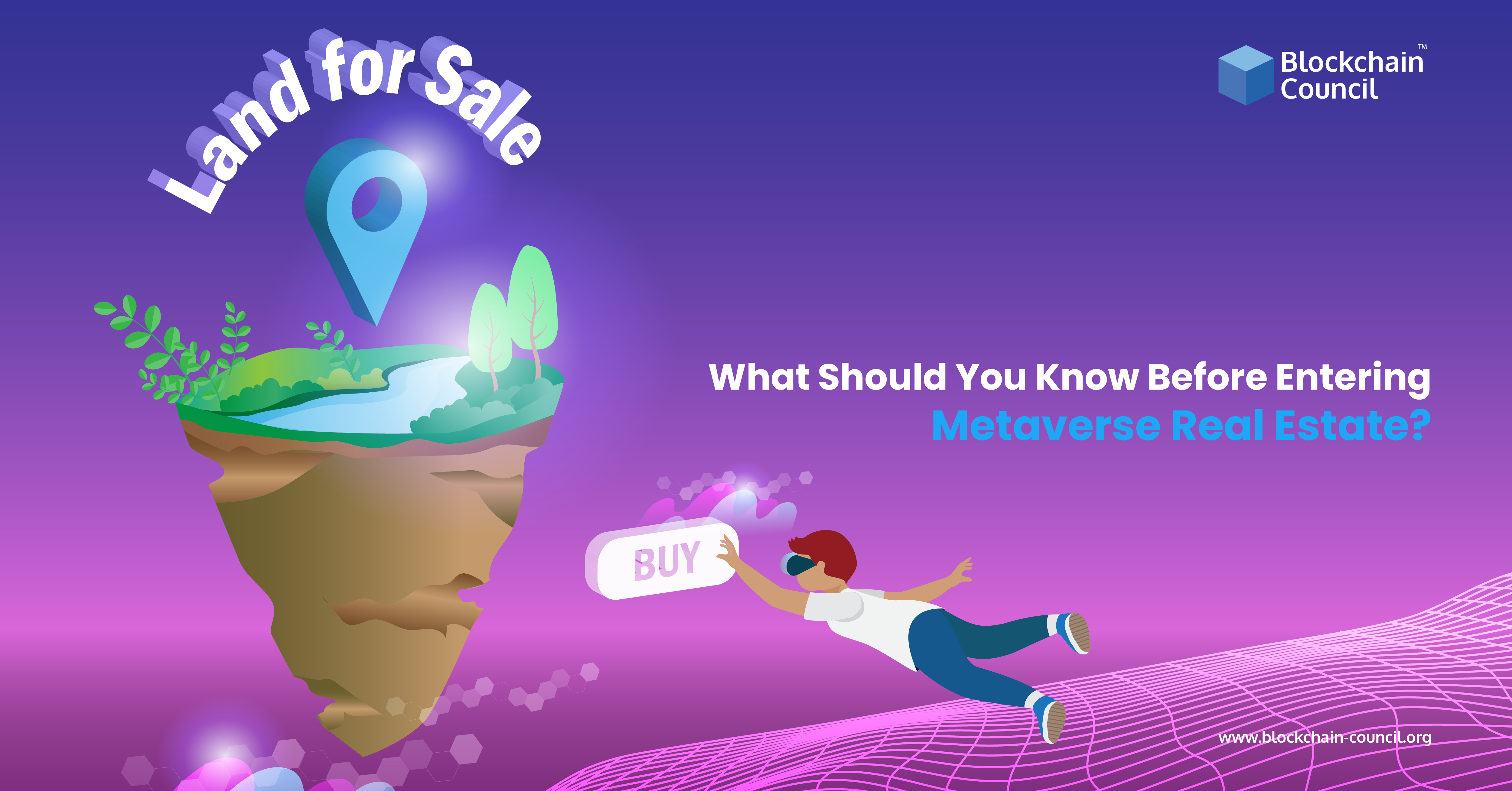 What Should You Know Before Entering Metaverse Real Estate?