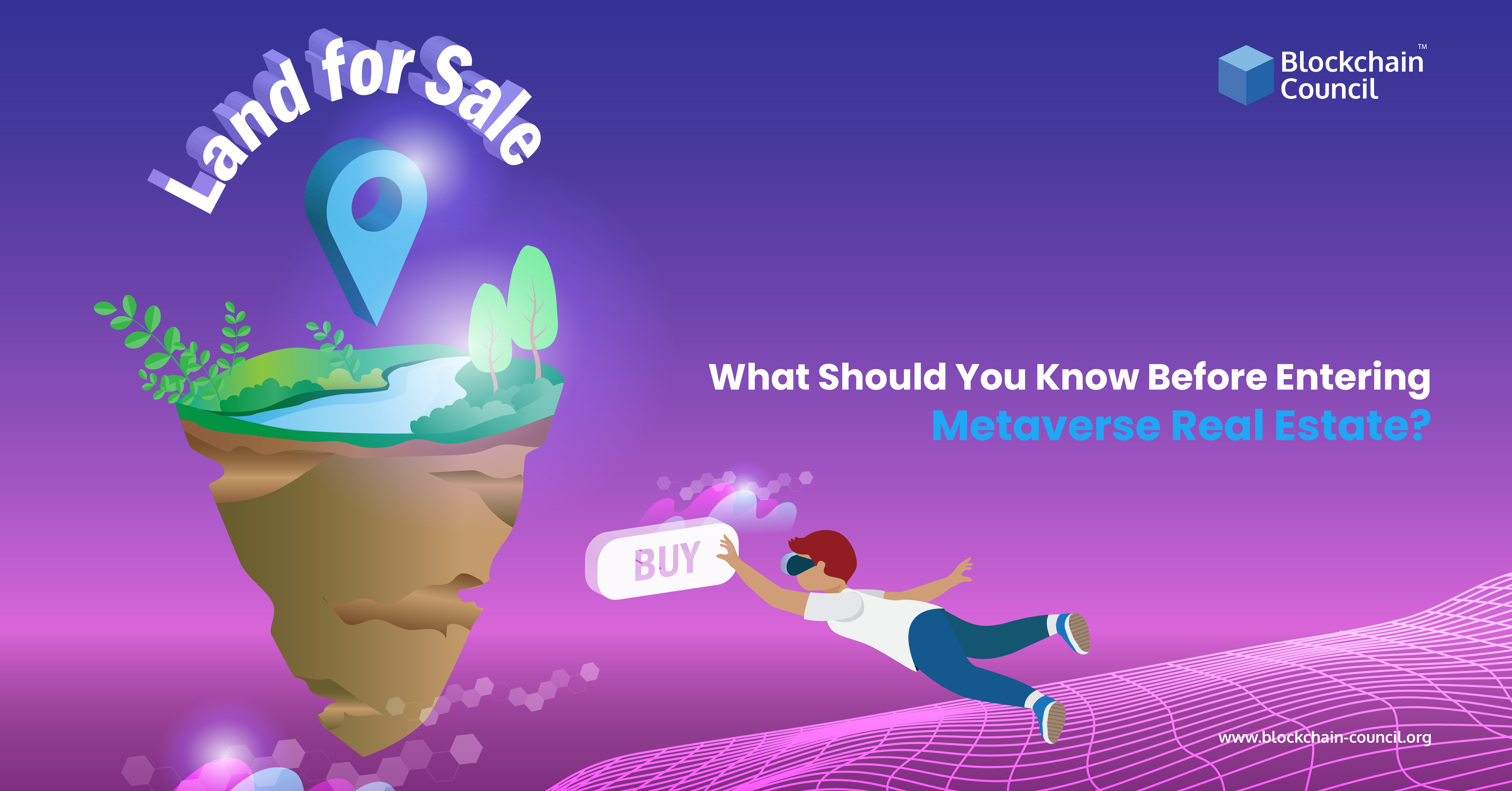 What Should You Know Before Entering Metaverse Real Estate