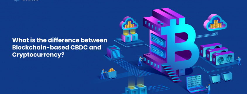 What is the difference between Blockchain-based CBDC and Cryptocurrency